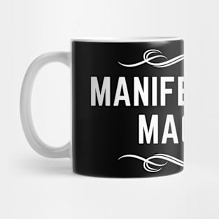 Manifestation Machine - White Text Mug